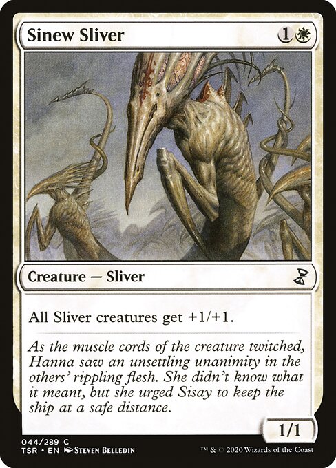 Sinew Sliver - TSR - 44