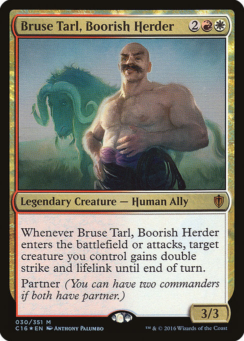 Bruse Tarl, Boorish Herder (Foil) - C16 - 30