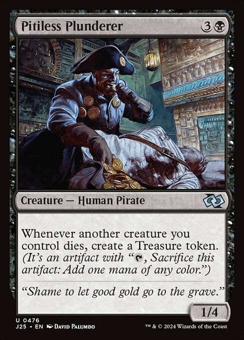 Pitiless Plunderer - J25 - 476