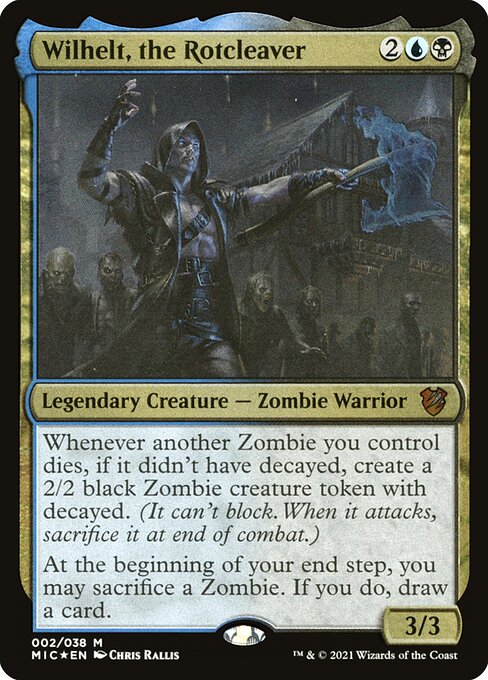 Wilhelt, the Rotcleaver - MIC - 2
