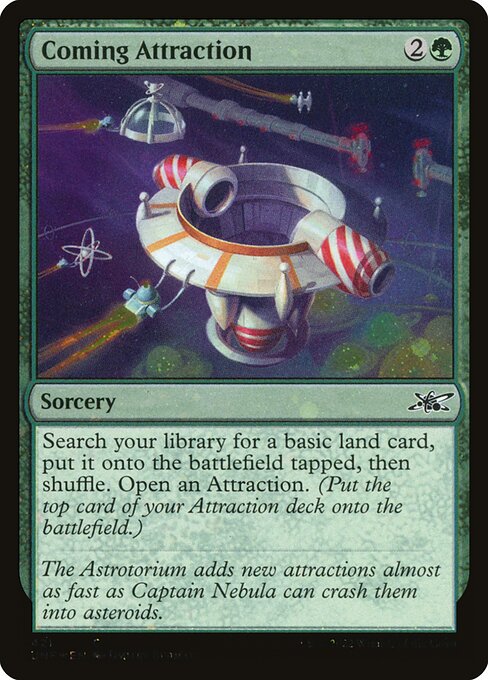 Coming Attraction (Galaxy Foil) - UNF - 421
