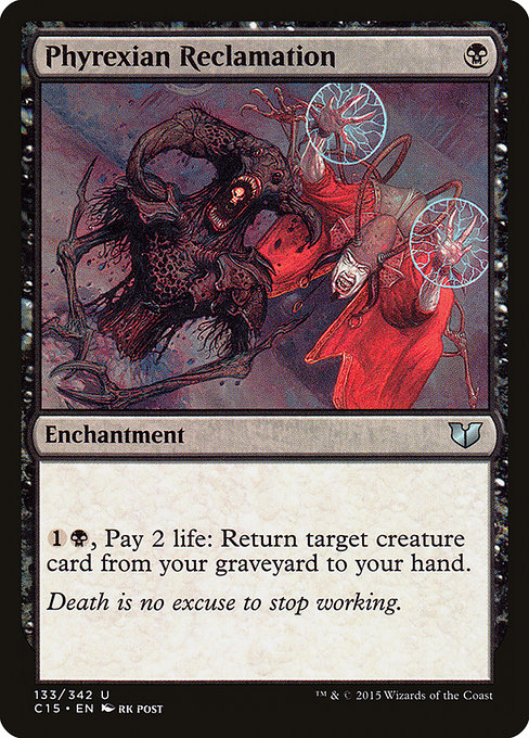 Phyrexian Reclamation - C15 - 133