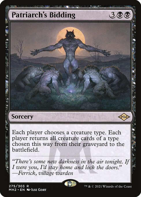 Patriarch's Bidding - MH2 - 275