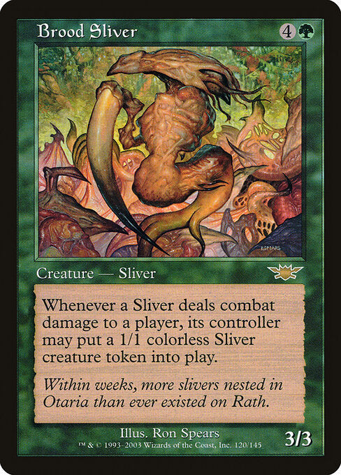 Brood Sliver - LGN - 120