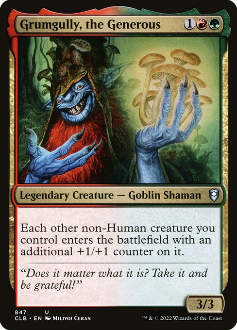 Grumgully, the Generous - CLB - 847
