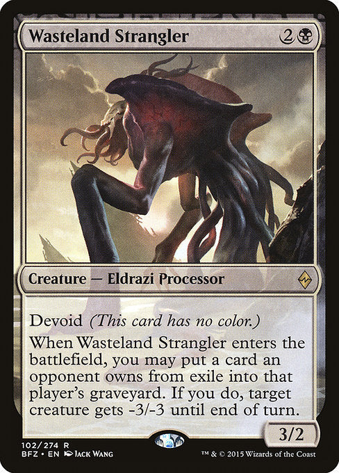 Wasteland Strangler - BFZ - 102