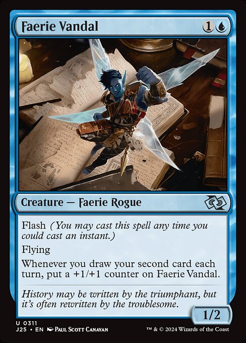 Faerie Vandal - J25 - 311