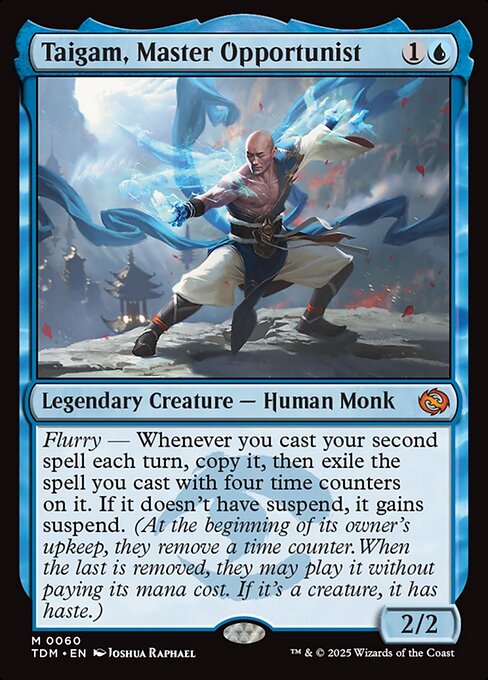 Taigam, Master Opportunist - TDM - 60