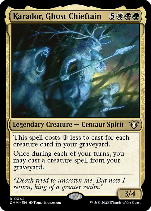 Karador, Ghost Chieftain - CMM - 342