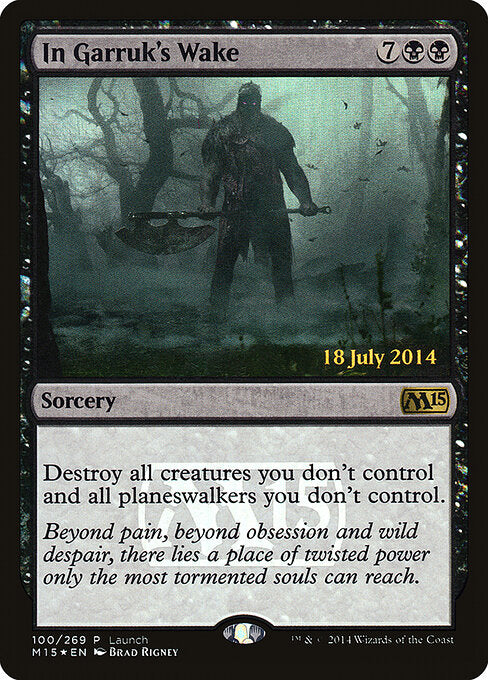 In Garruk's Wake (Foil) - PM15 - 100
