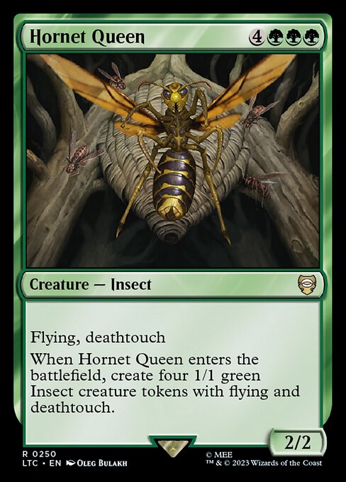 Hornet Queen - LTC - 250