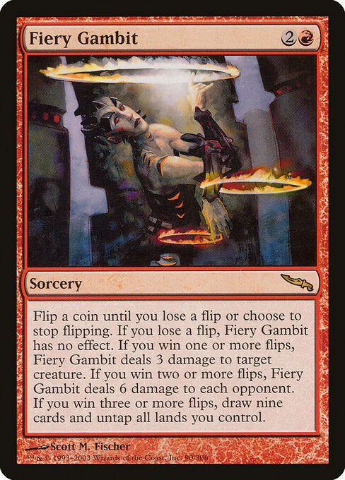 Fiery Gambit - MRD - 90