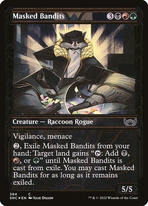 Masked Bandits (Gilded Foil) - SNC - 384