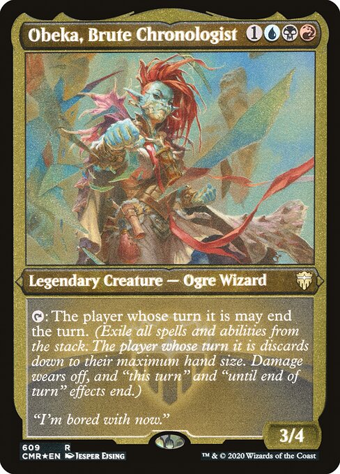 Obeka, Brute Chronologist (Foil Etched) - CMR - 609