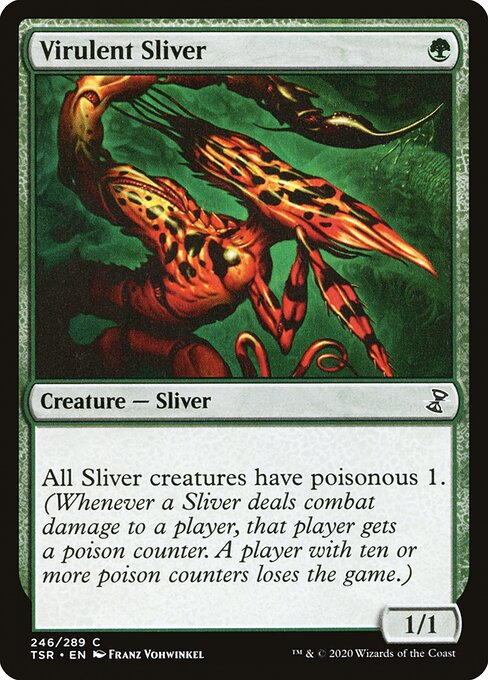 Virulent Sliver - TSR - 246