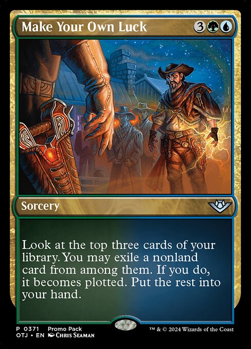 Make Your Own Luck - OTJ - 371