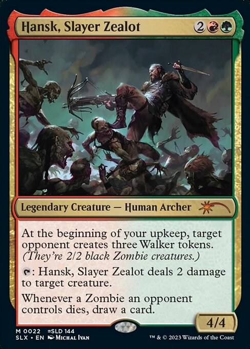 Hansk, Slayer Zealot - SLX - 22