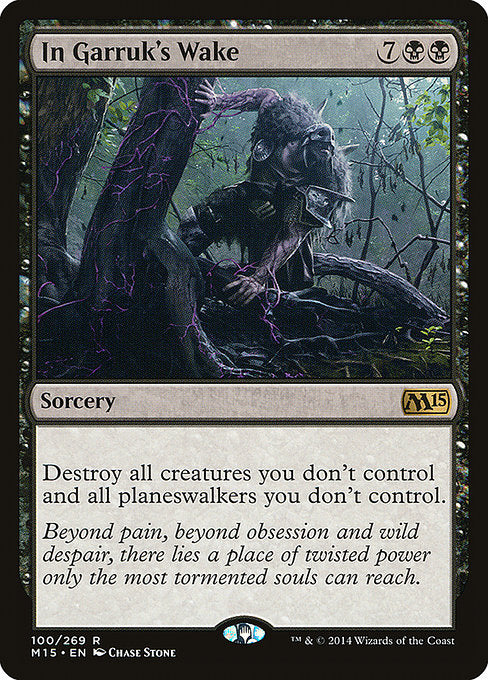 In Garruk's Wake - M15 - 100